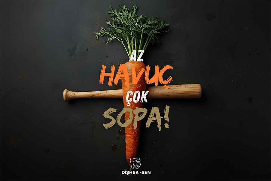 Kamu Diş Sağlığı Hizmetlerini Optimize Etme Yöntemi Az Havuç, Çok Sopa Yöntemidir