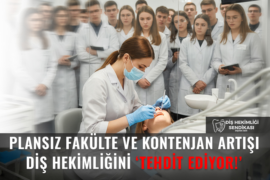 Plansız Fakülte Ve Kontenjan Artışı Diş Hekimliğini Tehdit Ediyor
