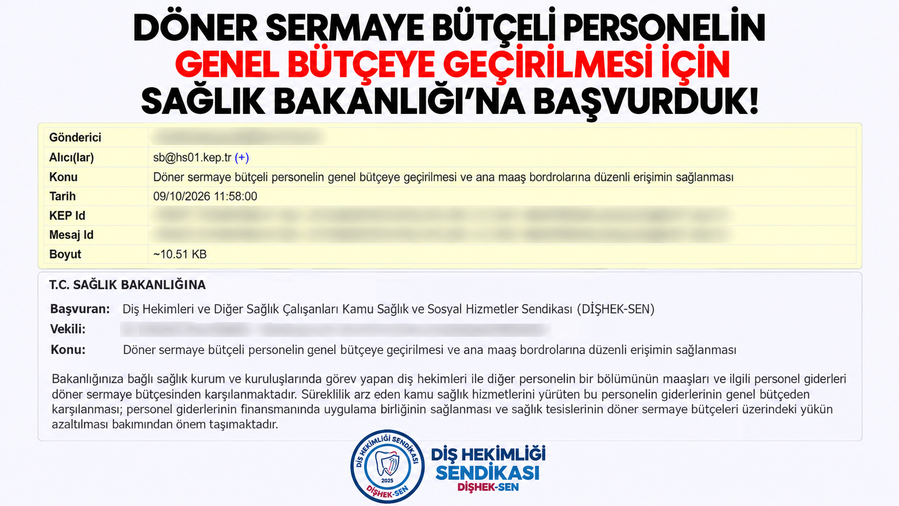 DÖNER SERMAYE BÜTÇELİ PERSONELİN GENEL BÜTÇEYE GEÇİRİLMESİ İÇİN SAĞLIK BAKANLIĞINA BAŞVURDUK!